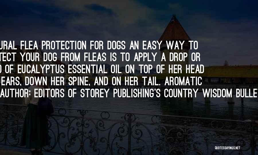 Dog Tail Quotes By Editors Of Storey Publishing's Country Wisdom Bulletins