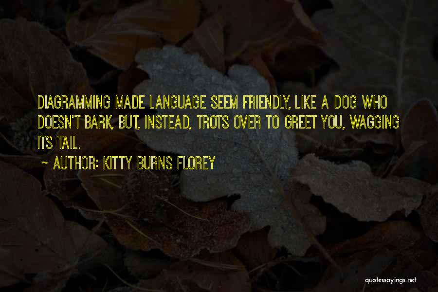 Dog Tail Quotes By Kitty Burns Florey