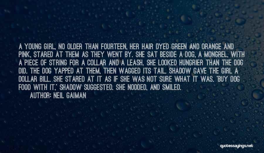 Dog Tail Quotes By Neil Gaiman