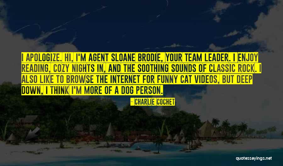 Dog Team Leader Quotes By Charlie Cochet Dog Team Leader Quotes By Charlie Cochet
