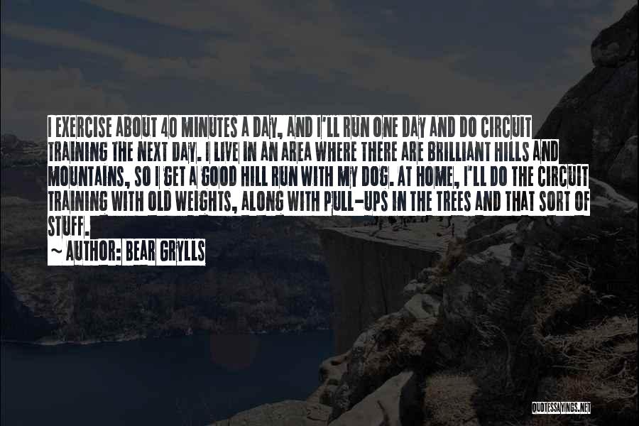 Dog Training Quotes By Bear Grylls