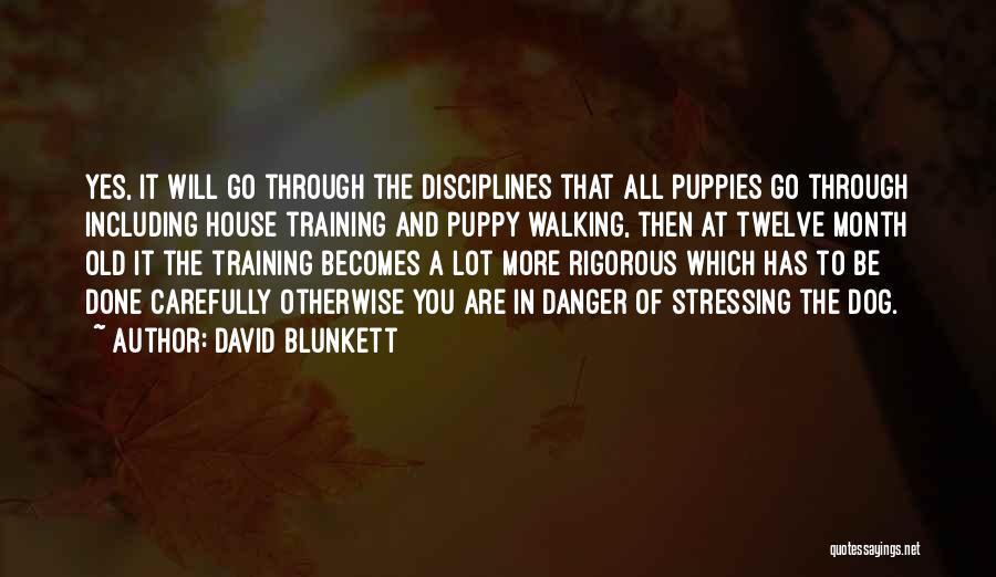 Dog Training Quotes By David Blunkett