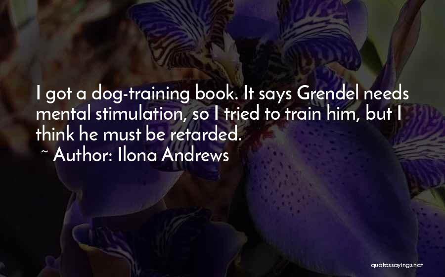 Dog Training Quotes By Ilona Andrews