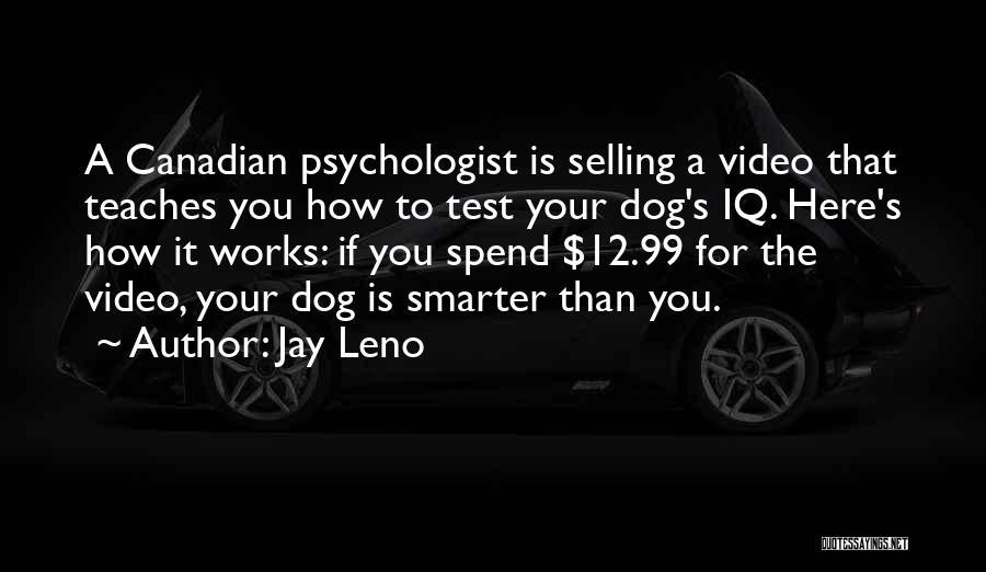 Dog Training Quotes By Jay Leno