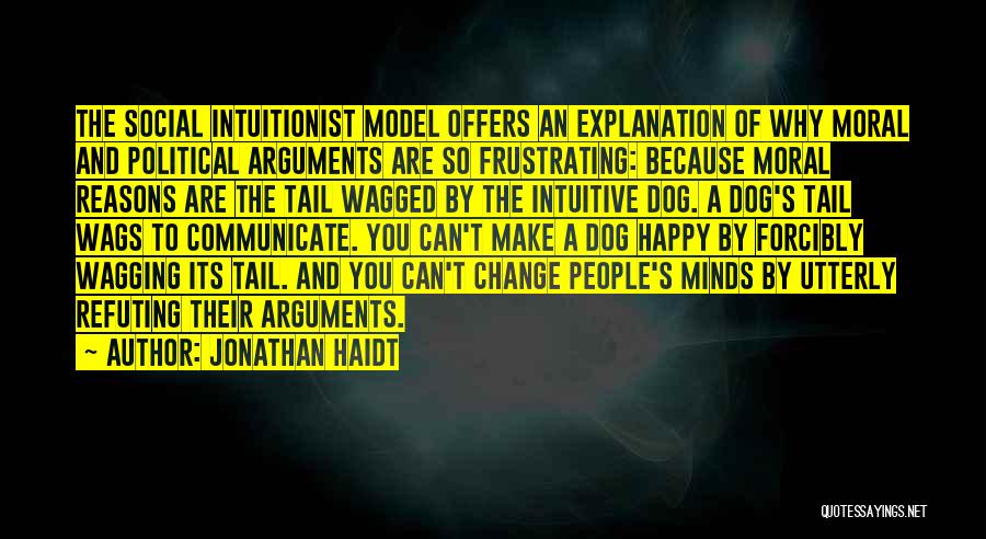 Dog Wagging Tail Quotes By Jonathan Haidt