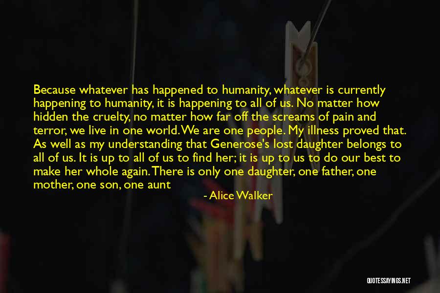 Dog Walker Quotes By Alice Walker