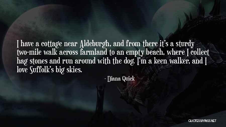 Dog Walker Quotes By Diana Quick