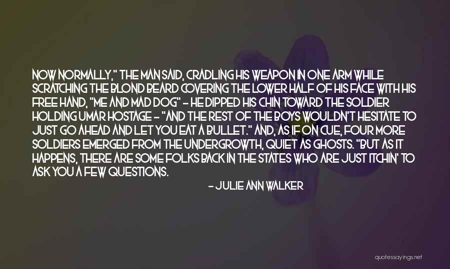 Dog Walker Quotes By Julie Ann Walker Dog Walker Quotes By Julie Ann Walker