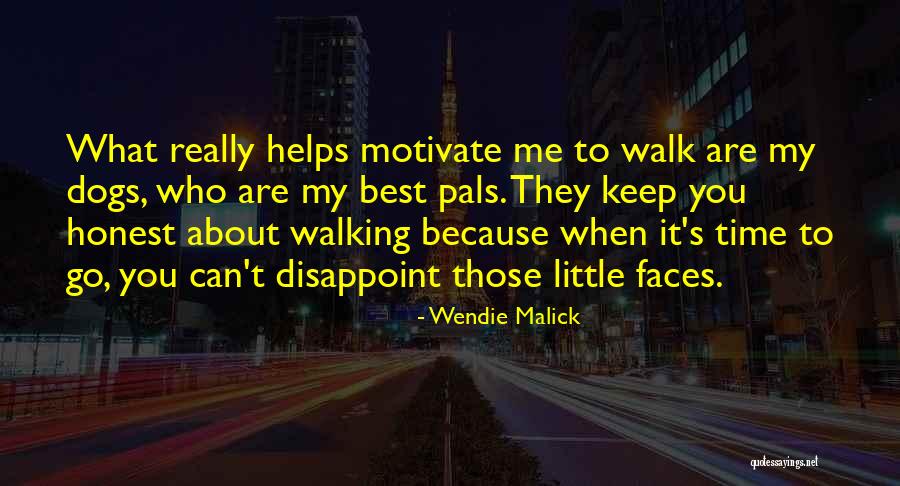 Dog Walking Quotes By Wendie Malick