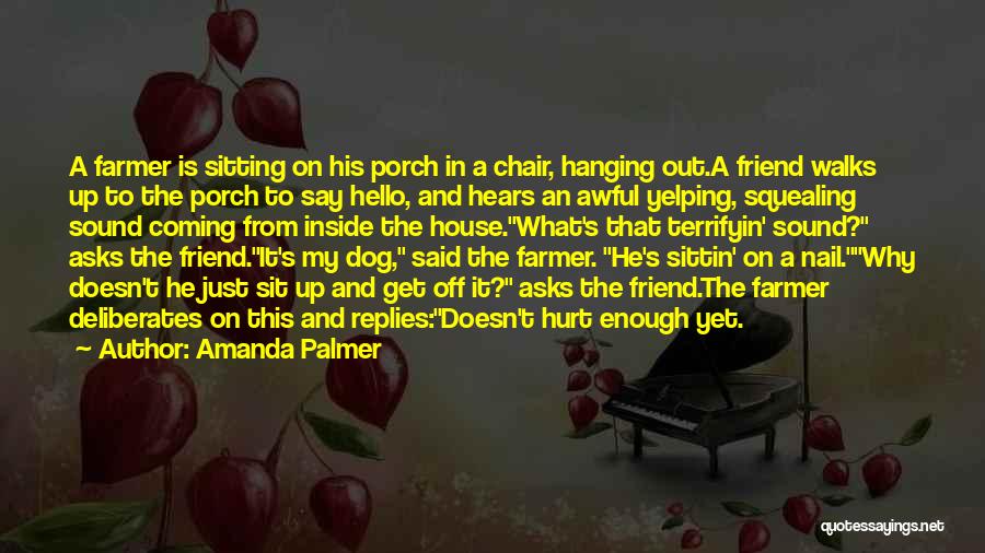 Dog Walks Quotes By Amanda Palmer