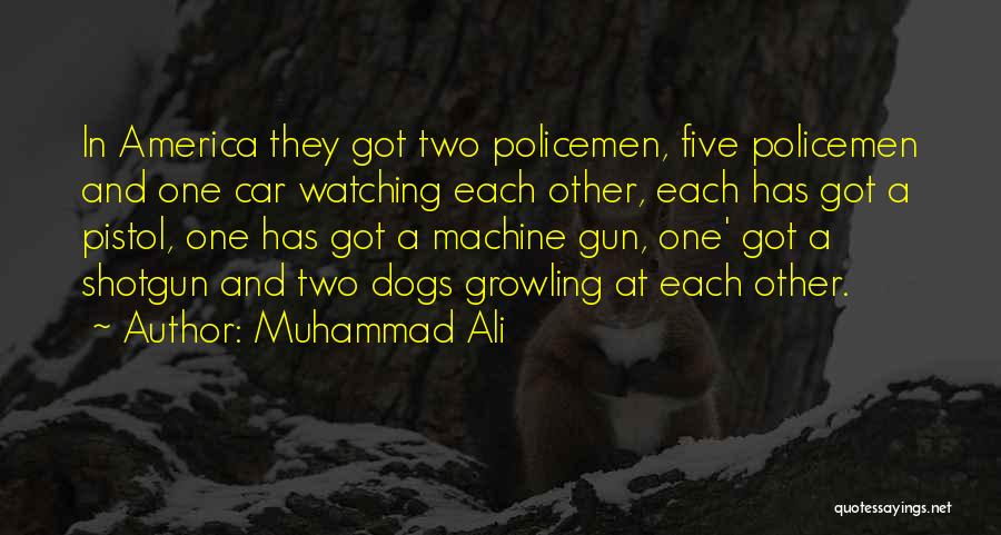 Dog Watching Quotes By Muhammad Ali