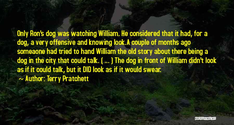 Dog Watching Quotes By Terry Pratchett