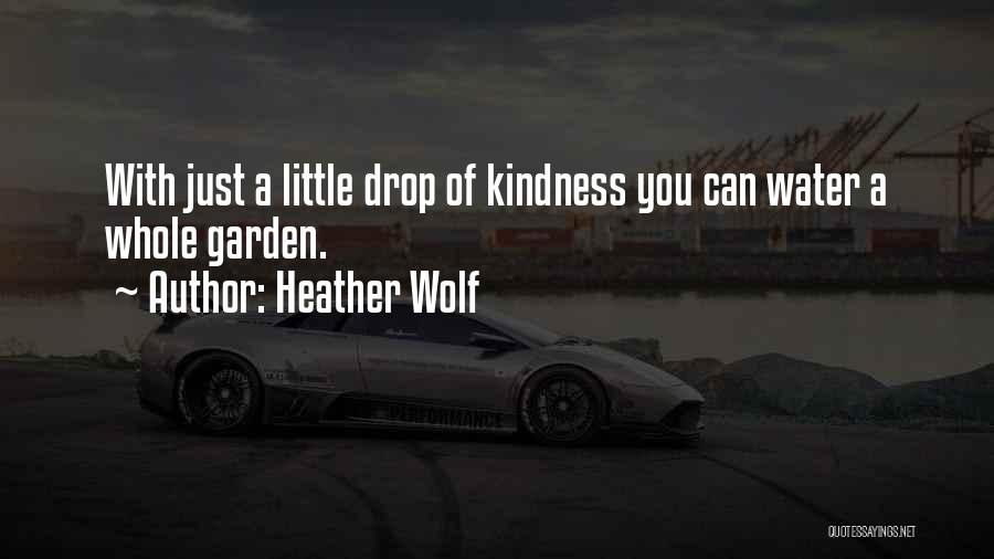 Dog Water Quotes By Heather Wolf