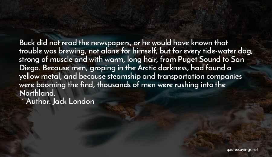 Dog Water Quotes By Jack London