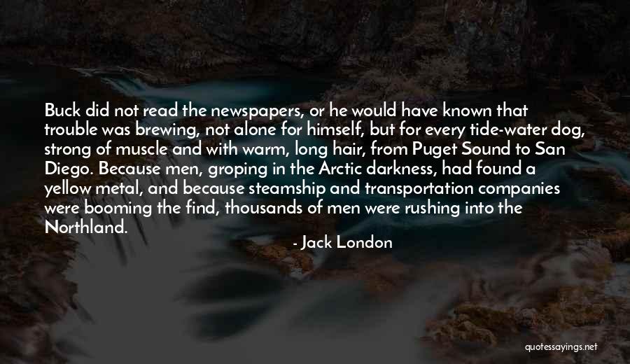 Dog Water Quotes By Jack London