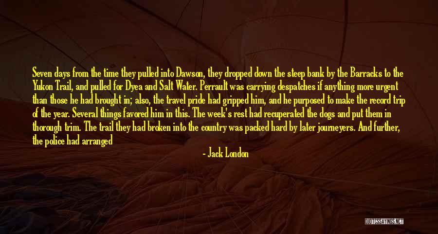 Dog Water Quotes By Jack London