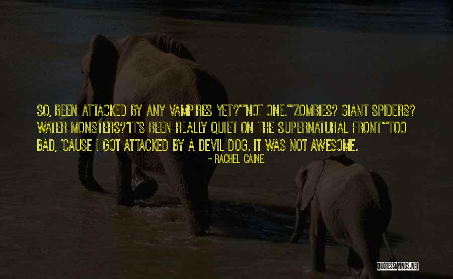Dog Water Quotes By Rachel Caine Dog Water Quotes By Rachel Caine