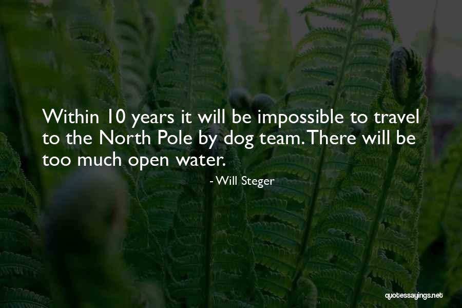 Dog Water Quotes By Will Steger Dog Water Quotes By Will Steger