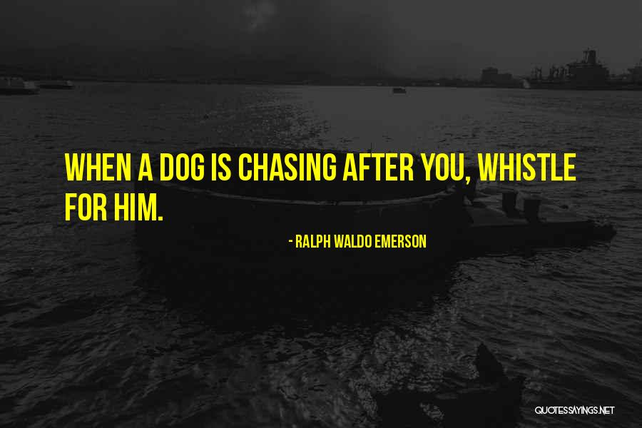 Dog Whistle Quotes By Ralph Waldo Emerson Dog Whistle Quotes By Ralph Waldo Emerson