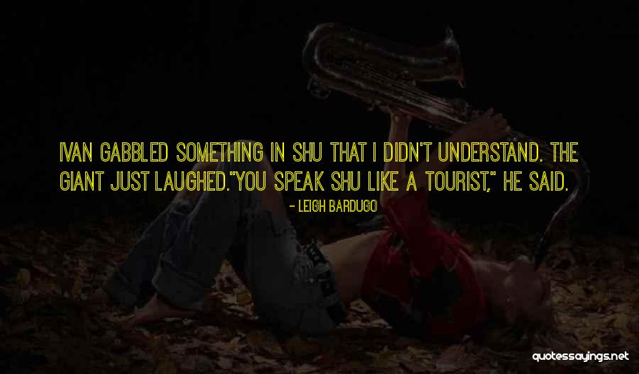 Dog Yawn Quotes By Leigh Bardugo Dog Yawn Quotes By Leigh Bardugo