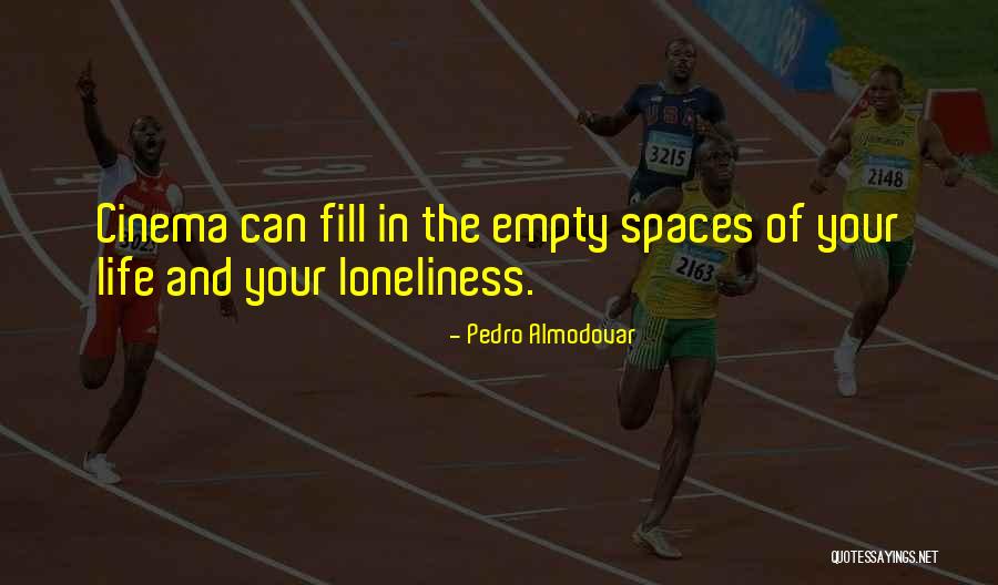 Dogans Africa Quotes By Pedro Almodovar Dogans Africa Quotes By Pedro Almodovar