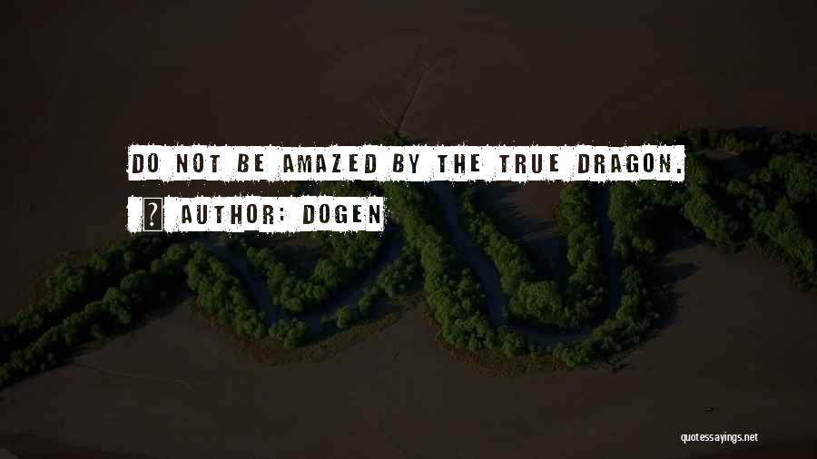 Dogen Quotes 1118573