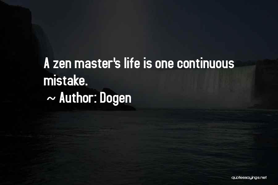 Dogen Quotes 2092791