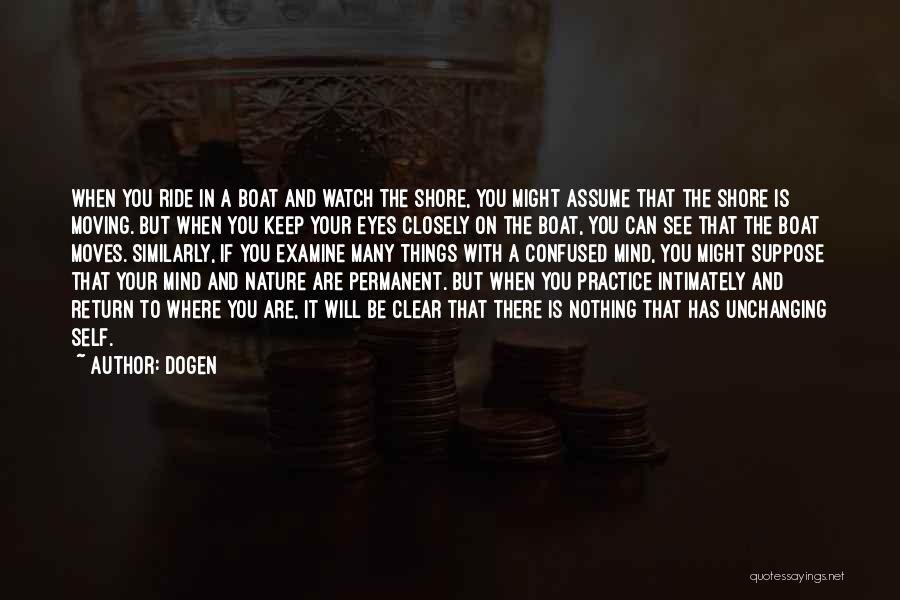 Dogen Quotes 268769