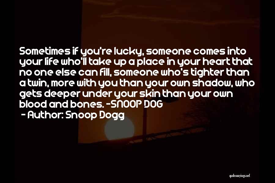 Dogg Quotes By Snoop Dogg