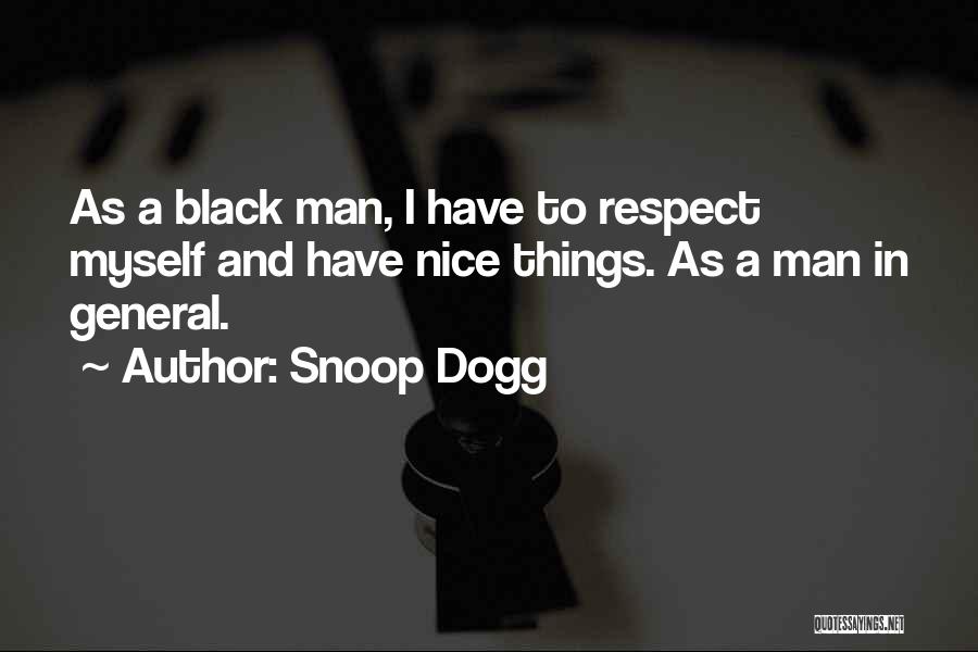 Dogg Quotes By Snoop Dogg