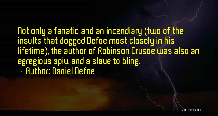 Dogged Quotes By Daniel Defoe