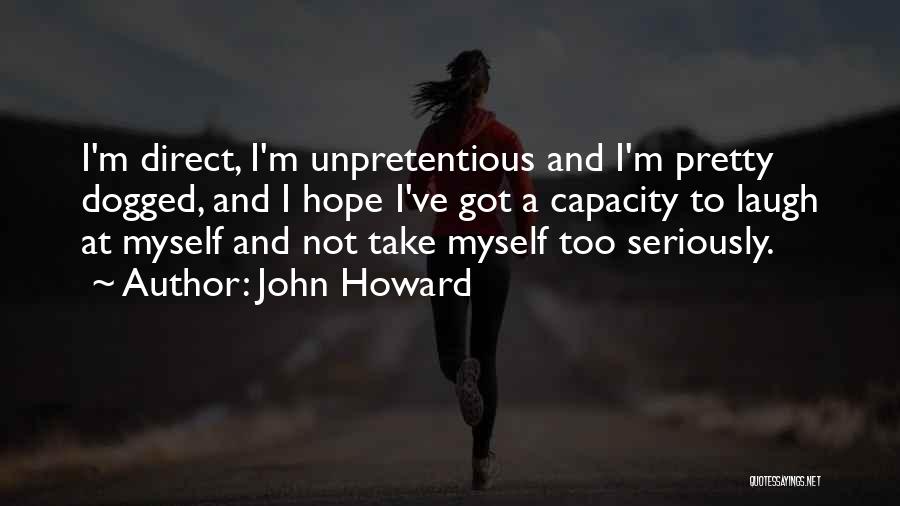 Dogged Quotes By John Howard
