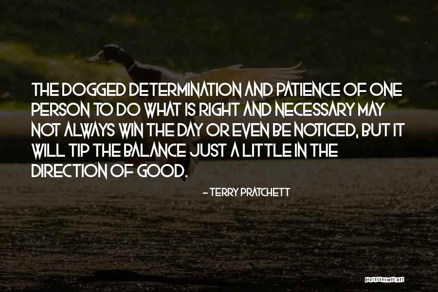 Dogged Quotes By Terry Pratchett