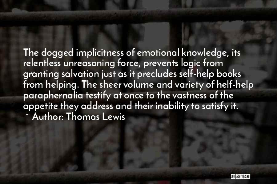 Dogged Quotes By Thomas Lewis