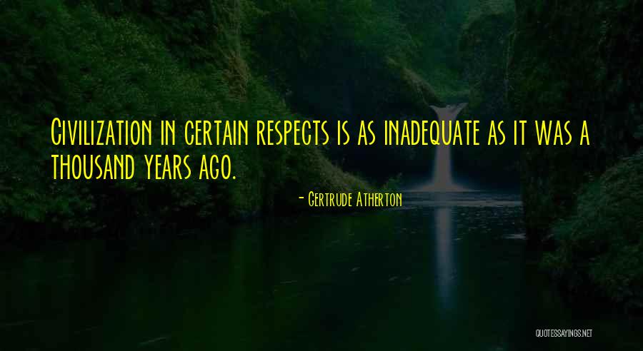 Doggen Quotes By Gertrude Atherton Doggen Quotes By Gertrude Atherton