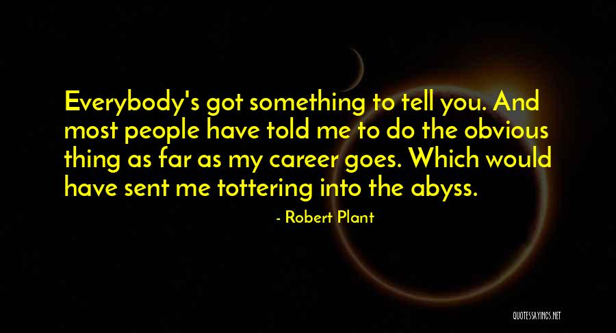 Dogger Pet Quotes By Robert Plant Dogger Pet Quotes By Robert Plant