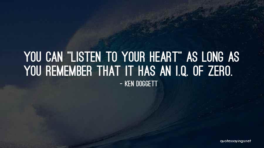 Doggett Quotes By Ken Doggett Doggett Quotes By Ken Doggett
