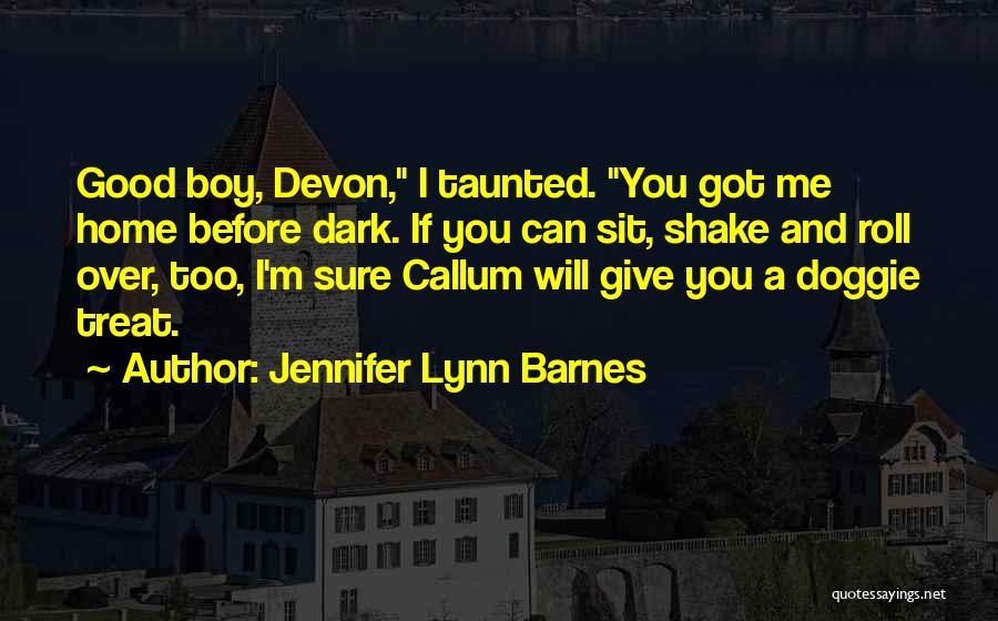 Doggie Quotes By Jennifer Lynn Barnes