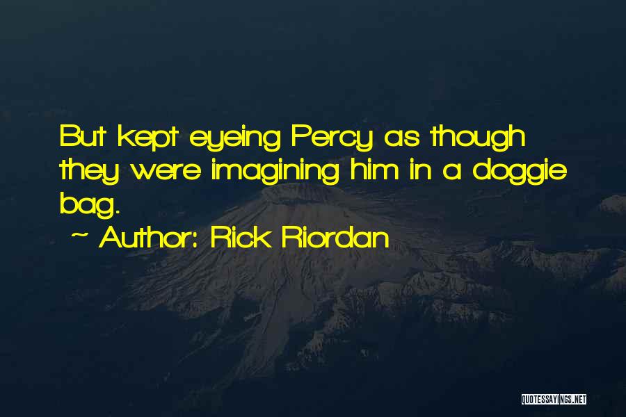 Doggie Quotes By Rick Riordan