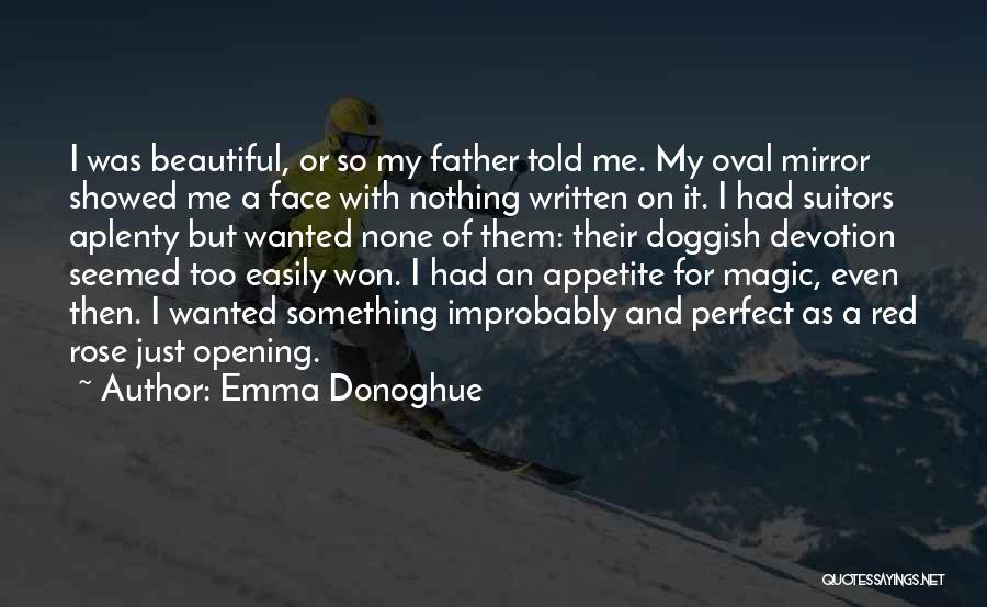 Doggish Quotes By Emma Donoghue