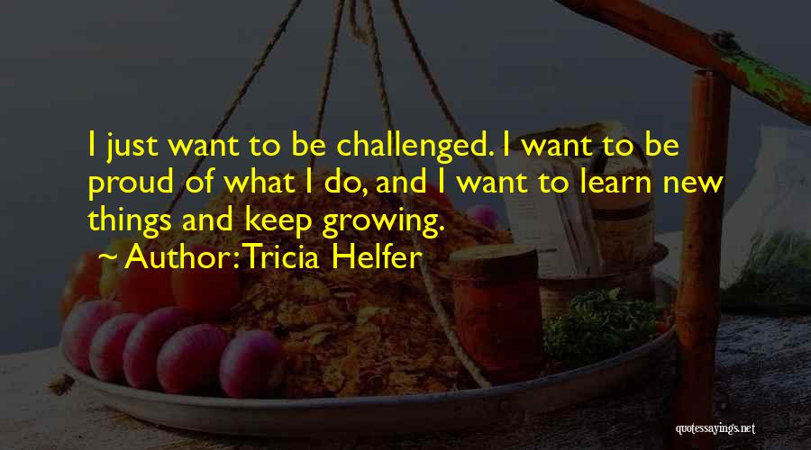 Doggish Quotes By Tricia Helfer