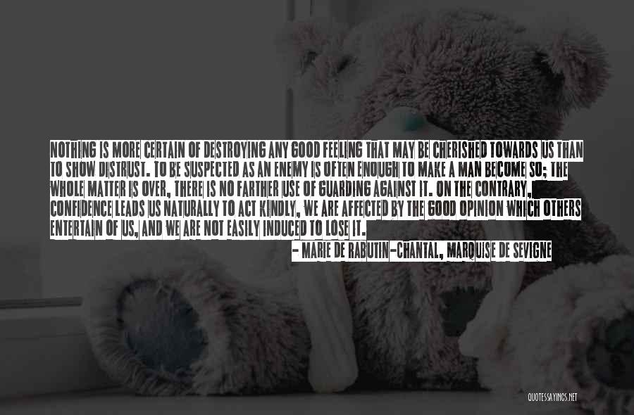 Doggish Waka Quotes By Marie De Rabutin-Chantal, Marquise De Sevigne Doggish Waka Quotes By Marie De Rabutin-Chantal, Marquise De Sevigne
