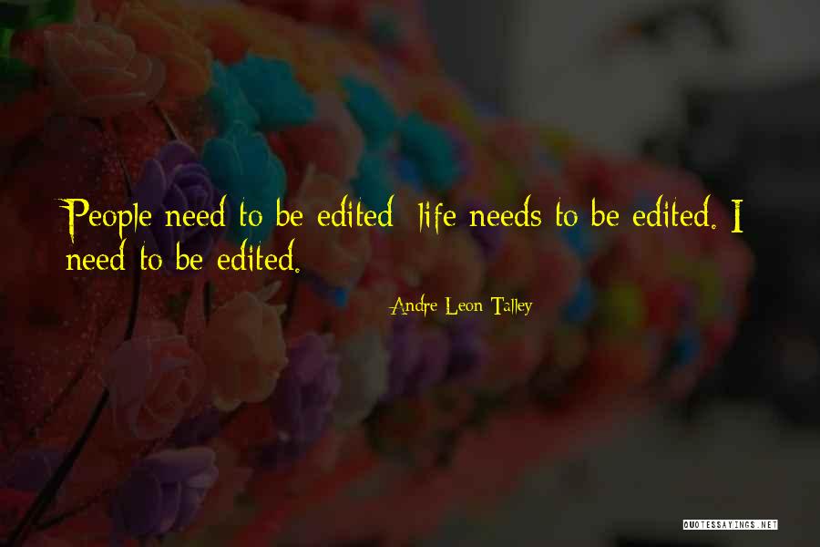 Doggish Ways Quotes By Andre Leon Talley Doggish Ways Quotes By Andre Leon Talley