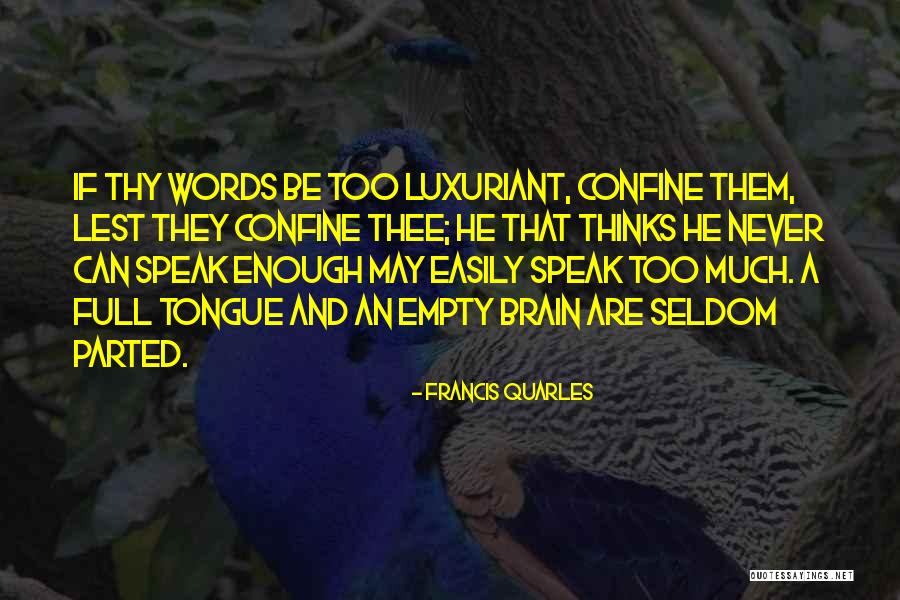 Doggish Ways Quotes By Francis Quarles Doggish Ways Quotes By Francis Quarles
