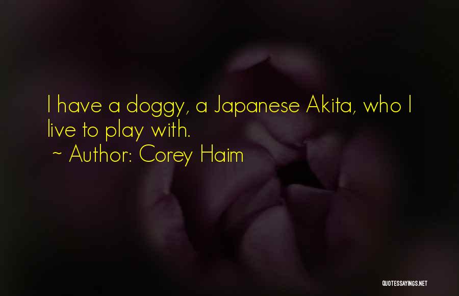 Doggy Quotes By Corey Haim