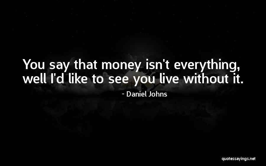 Dogies Video Quotes By Daniel Johns Dogies Video Quotes By Daniel Johns