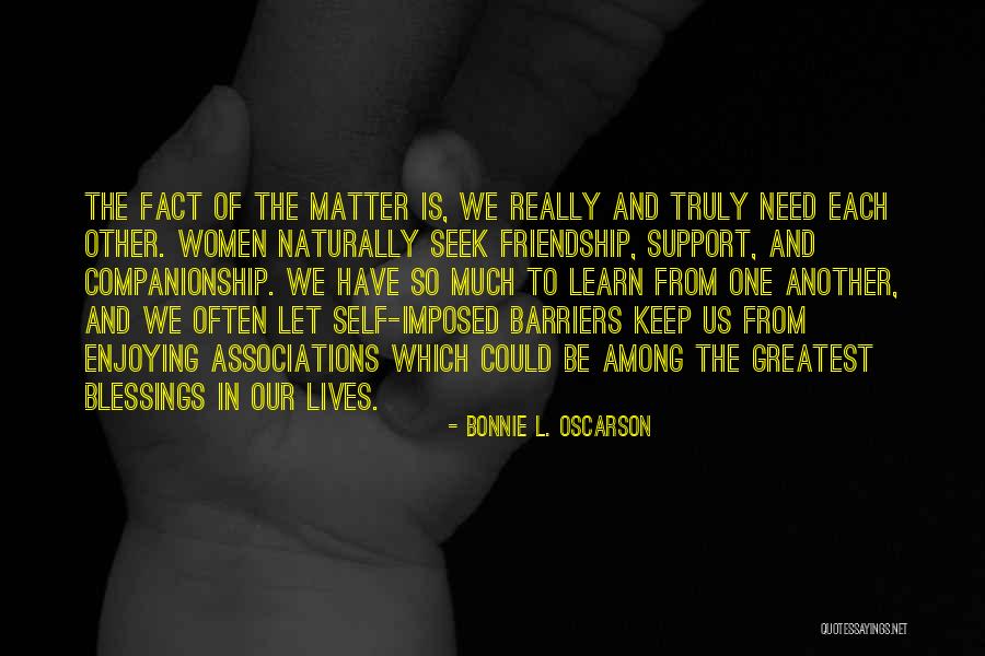 Dogizone Quotes By Bonnie L. Oscarson Dogizone Quotes By Bonnie L. Oscarson