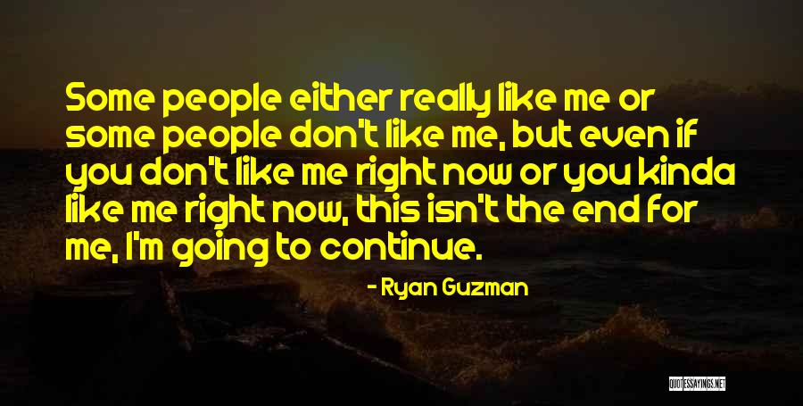Doglike Scavenger Quotes By Ryan Guzman Doglike Scavenger Quotes By Ryan Guzman