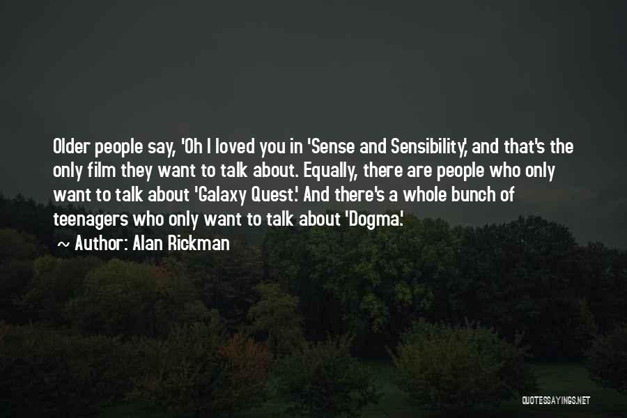 Dogma Alan Rickman Quotes By Alan Rickman