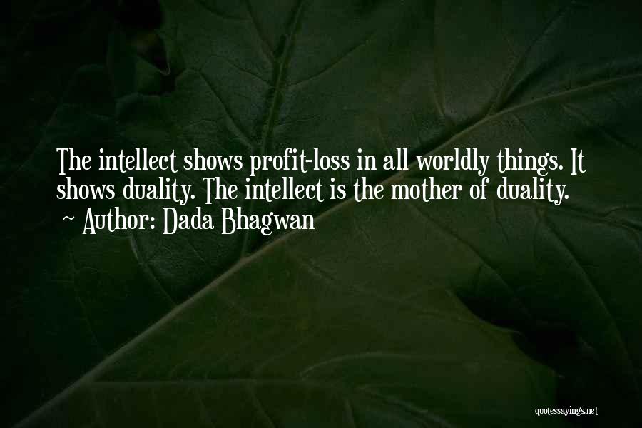 Dogmans Rincon Quotes By Dada Bhagwan